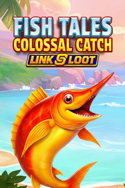 Fish Tales Colossal Catch: Link & Loot slot at Betwest Casino